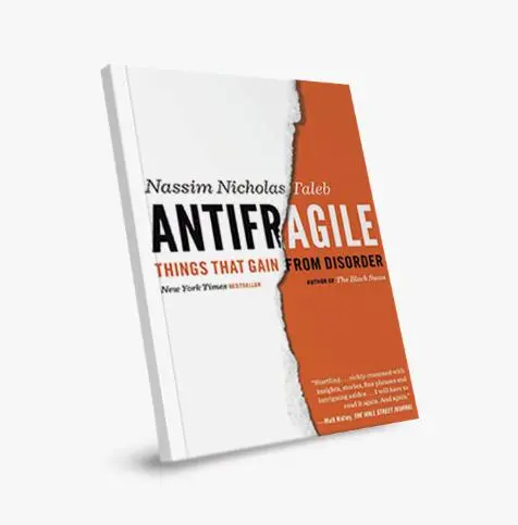 Antifragile: Things that Gain from Disorder