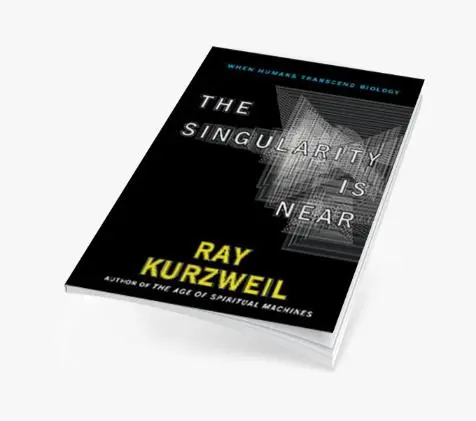 The Singularity is Near: When Humans Transcend Biology